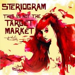 Steriogram : This Is Not the Target Market